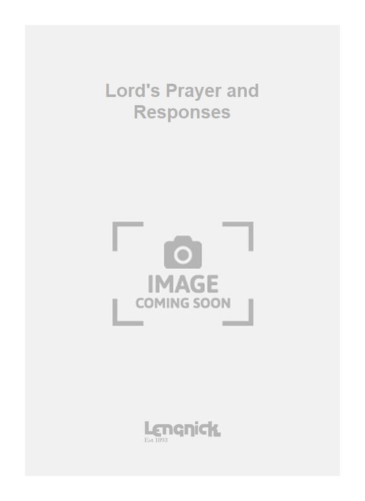 Lord's Prayer and Responses